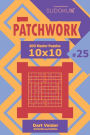 Sudoku Patchwork - 200 Master Puzzles 10x10 (Volume 25)