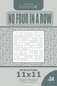 Title: Sudoku No Four in a Row - 200 Normal Puzzles 11x11 (Volume 34), Author: Dart Veider