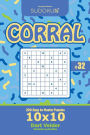 Sudoku Corral - 200 Easy to Master Puzzles 10x10 (Volume 32)