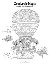 Title: Zendoodle Magic Coloring Book for Grown-Ups 1, Author: Nick Snels