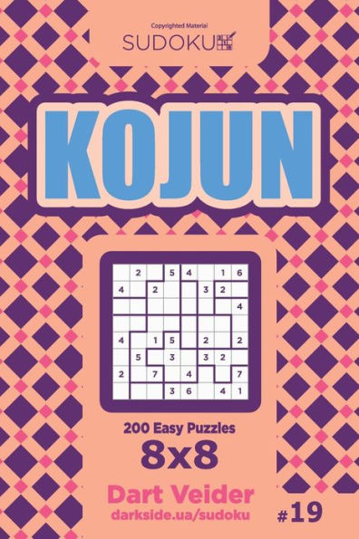 Sudoku Kojun - 200 Easy Puzzles 8x8 (Volume 19)