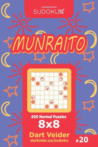 Sudoku Munraito - 200 Normal Puzzles 8x8 (Volume 20)