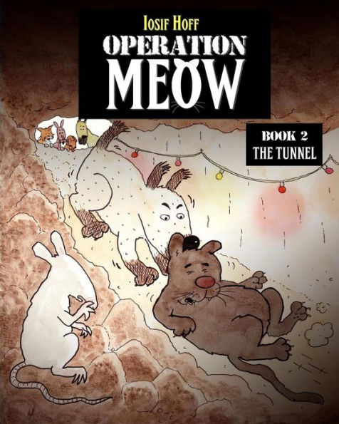 Operation Meow 2: The Tunnel