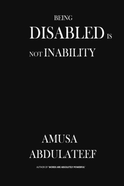 Being disabled is not inability: inability is not disability to create wealth and employments