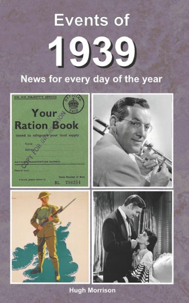 Events of 1939: news for every day of the year