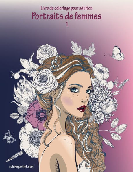 Livre de coloriage pour adultes Portraits de femmes 1