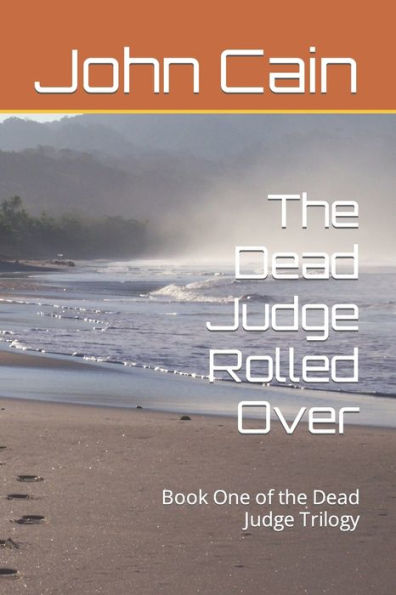 The Dead Judge Rolled Over