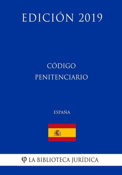 Código Penitenciario (España) (Edición 2019)