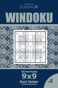 Title: Sudoku Windoku - 200 Hard Puzzles 9x9 (Volume 4), Author: Dart Veider
