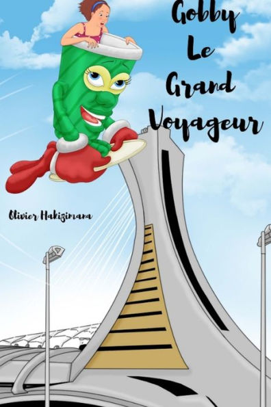 Gobby Le Grand Voyageur