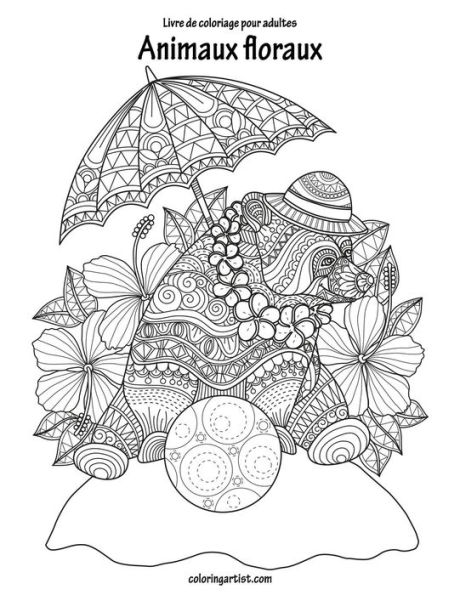 Livre de coloriage pour adultes Animaux floraux 1 & 2