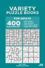 Variety Puzzle Books for Adults - 400 Easy Puzzles 9x9: Killer Sudoku, Killer Sudoku X, Killer Sudoku Jigsaw, Argyle Killer Sudoku (Volume 15)