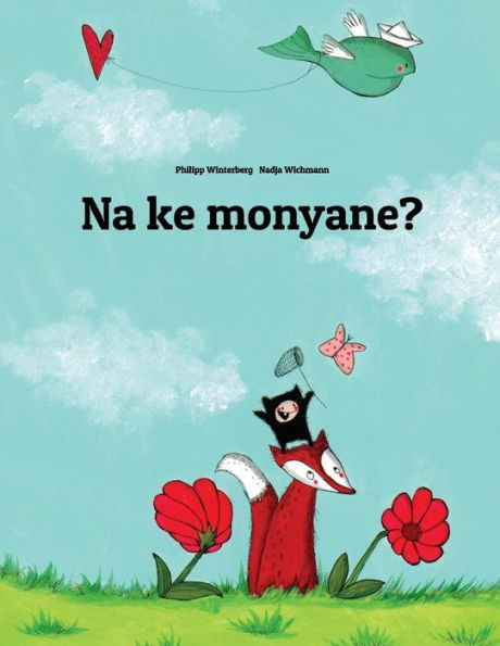 Na ke monyane?: Children's Picture Book (Sesotho [South Africa]/Southern Sotho Edition)