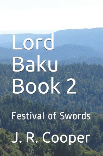 Lord Baku Book 2: Festival of Swords