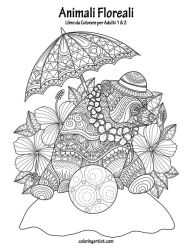 Title: Animali Floreali Libro da Colorare per Adulti 1 & 2, Author: Nick Snels