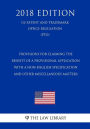 Provisions for Claiming the Benefit of a Provisional Application With a Non-English Specification and Other Miscellaneous Matters (US Patent and Trademark Office Regulation) (PTO) (2018 Edition)