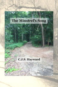 Title: The Minstrel's Song: A Christian High Fantasy Medieval Role Playing Game (RPG) with Rich Cultures, Author: CJS Hayward