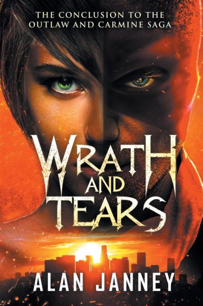 Wrath and Tears: The Conclusion