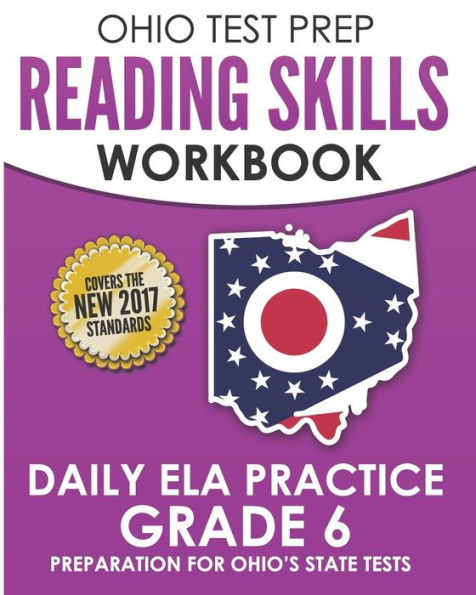 OHIO TEST PREP Reading Skills Workbook Daily ELA Practice Grade 6: Practice for Ohio's State Tests for English Language Arts
