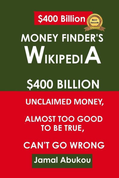 Money Finder's Wikipedia: $400 Billion Unclaimed Money, Almost Too Good To Be True, Can't Go Wrong