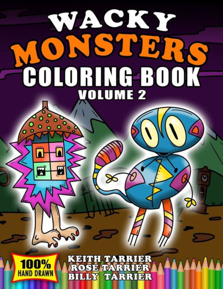 Wacky Monsters Coloring Book Volume 2