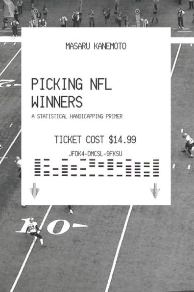 Picking NFL Winners: A Statistical Handicapping Primer