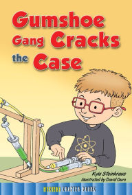 Title: Gumshoe Gang Cracks the Case, Author: Steinkraus