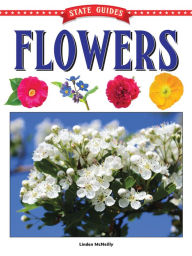 Title: State Guides to Flowers, Author: McNeilly