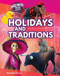 Title: Holidays and Traditions, Author: Steinkraus