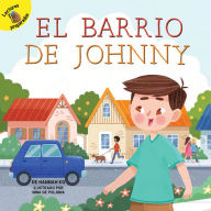 Title: El barrio de Johnny: Johnny's Neighborhood, Author: Ko