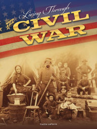 Title: Living Through the Civil War, Author: Pierre