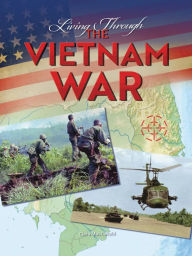 Title: Living Through the Vietnam War, Author: Clara MacCarald