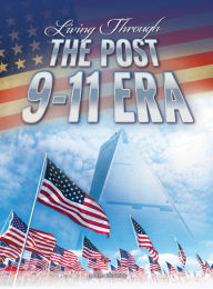 Title: Living Through the Post 9-11 Era, Author: McNeilly