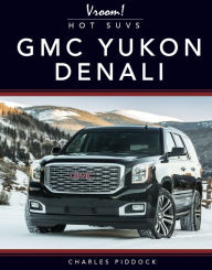 Title: GMC Yukon Denali, Author: Piddock
