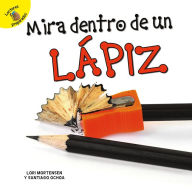 Title: Mirar dentro de un lápiz (Peek Inside a Pencil), Author: Ochoa