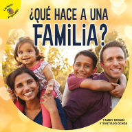Title: ¿Qué hace a una familia?: What Makes a Family?, Author: Santiago Ochoa