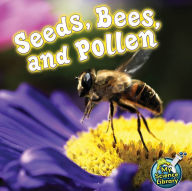 Title: Seeds, Bees, and Pollen, Author: Lundgren