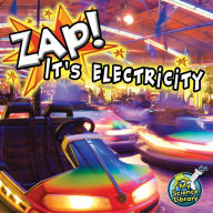 Title: Zap! It's Electricity!, Author: Silverman