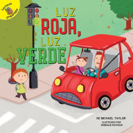 Title: Luz roja, luz verde: Red Light, Green Light, Author: Taylor