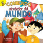 Comiendo alrededor del mundo: Eating Around the World