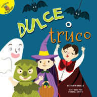 Title: Dulce o truco: Trick or Treat, Author: Wells