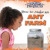 Title: How to Make an Ant Farm, Author: Suen