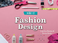 Title: Fashion Design, Author: Leigh Balzekas