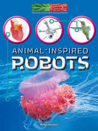 Title: Animal-Inspired Robots, Author: Robin Koontz