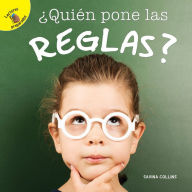 Title: Mi Mundo (My World) ¿Quién pone las reglas?: Who Makes Rules?, Author: Savina Collins