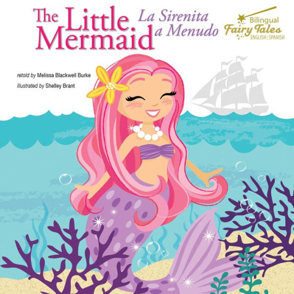 The Bilingual Fairy Tales Little Mermaid: La Sirenita a Menudo