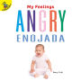 Angry: Enojada