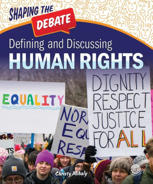 Defining and Discussing Human Rights