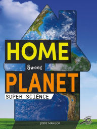 Title: Home Sweet Planet, Author: Mangor