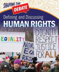 Title: Defining and Discussing Human Rights, Author: Mihaly